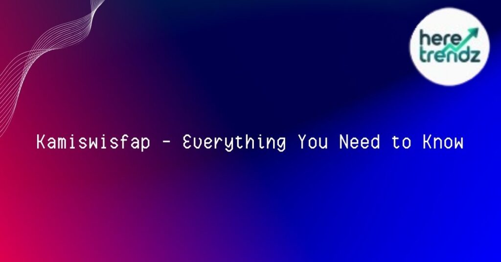 Kamiswisfap